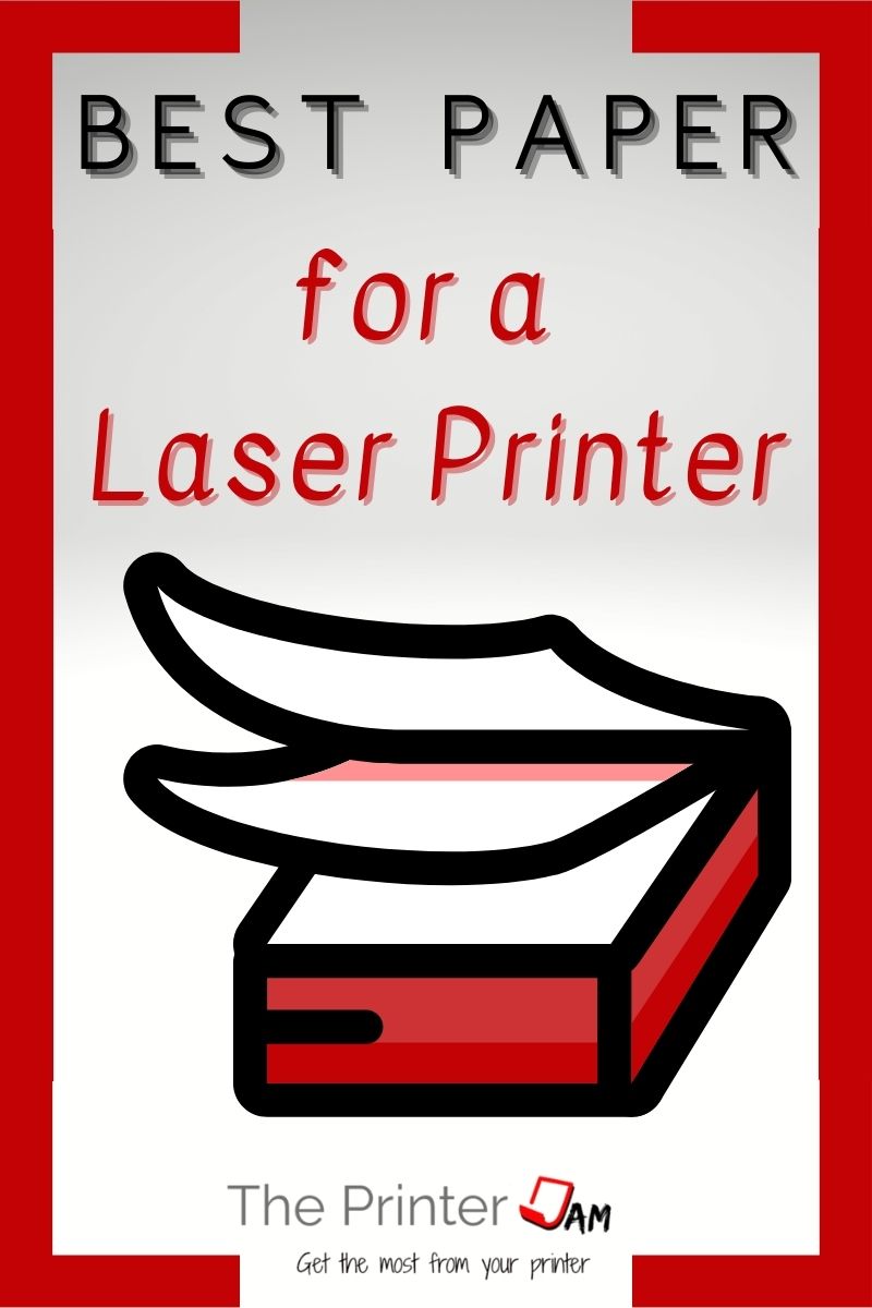 Best Paper for a Laser Printer