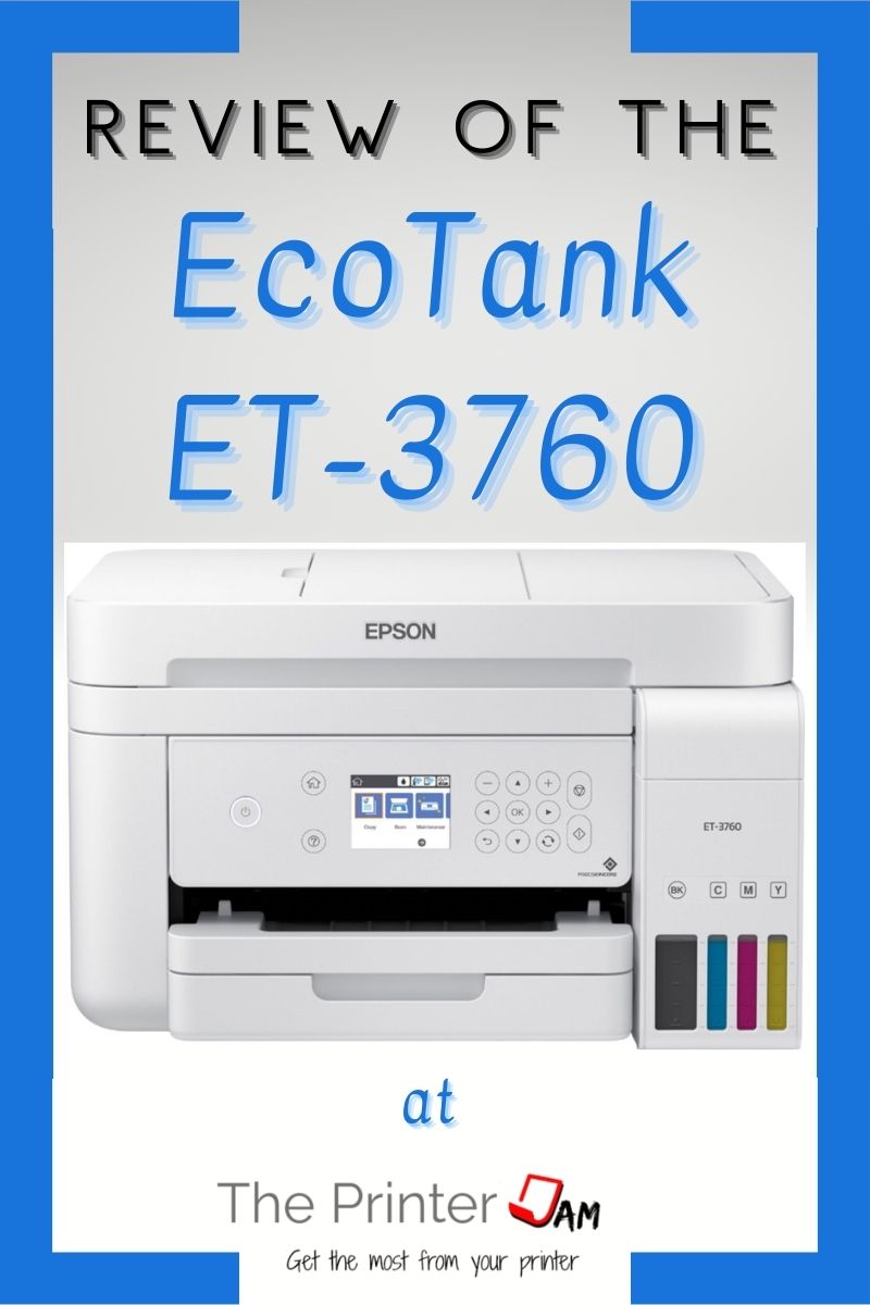 Epson EcoTank ET-3760 Review