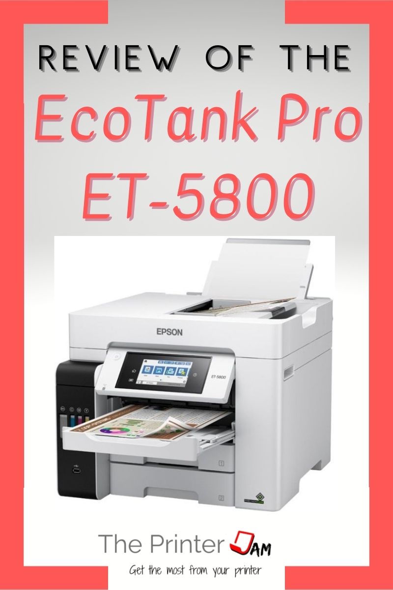 Epson EcoTank Pro ET-5800 Review