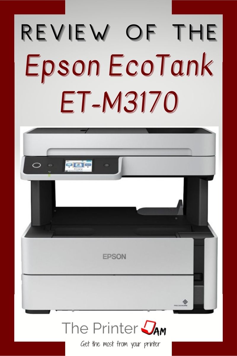 Epson EcoTank ET-M3170 Review