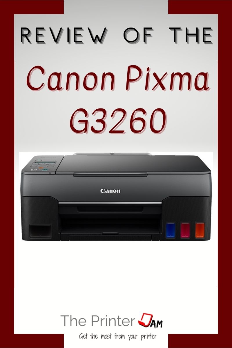 Canon Pixma G3260 Review