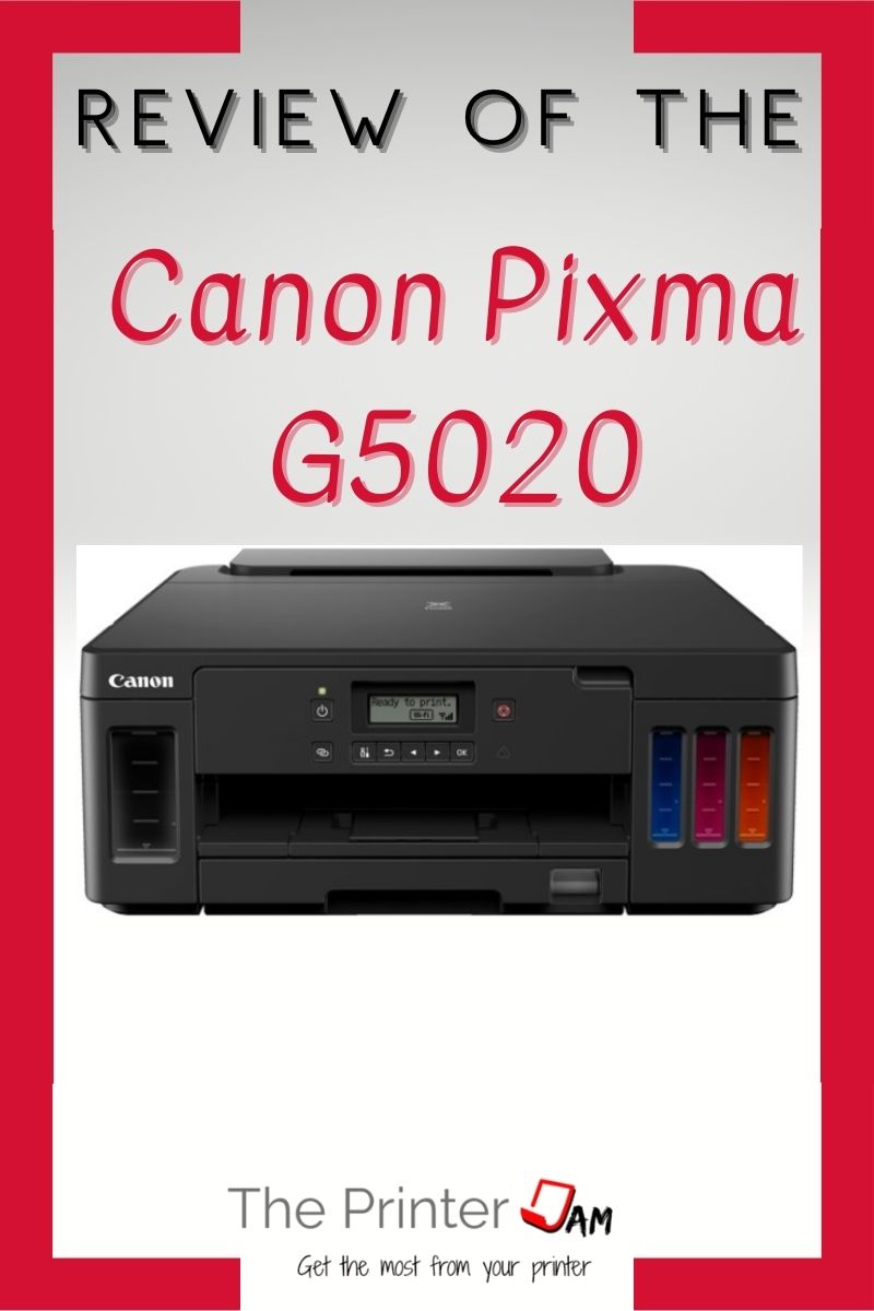 Canon Pixma G5020 Review