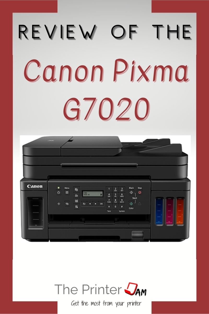 Canon PIXMA G7020 Review