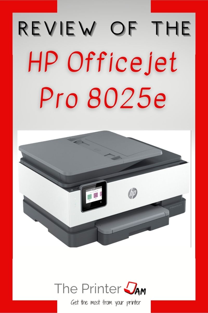 HP OfficeJet Pro 8025e Review