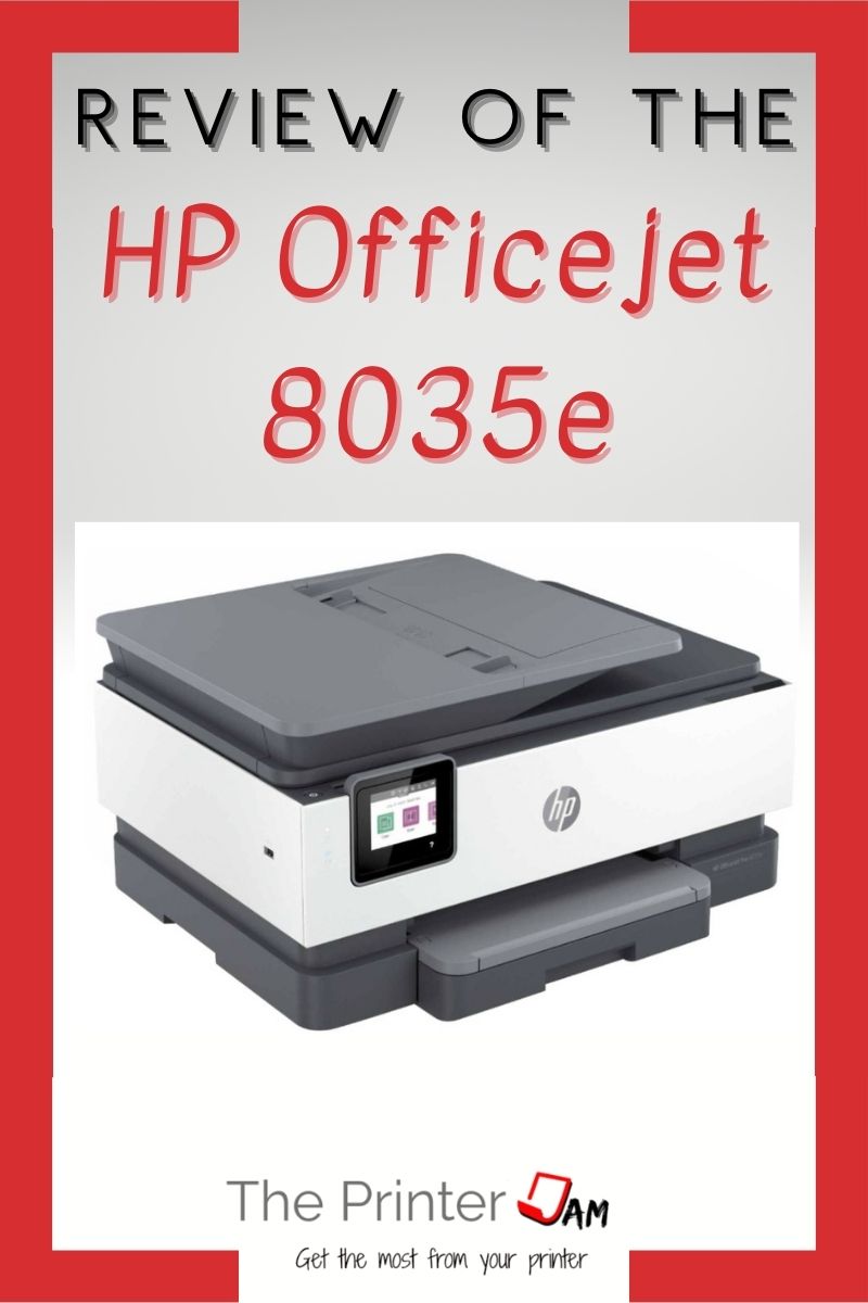 HP Officejet Pro 8035e Review