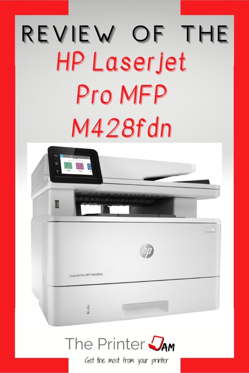 HP Laserjet Pro MFP M428fdw Review