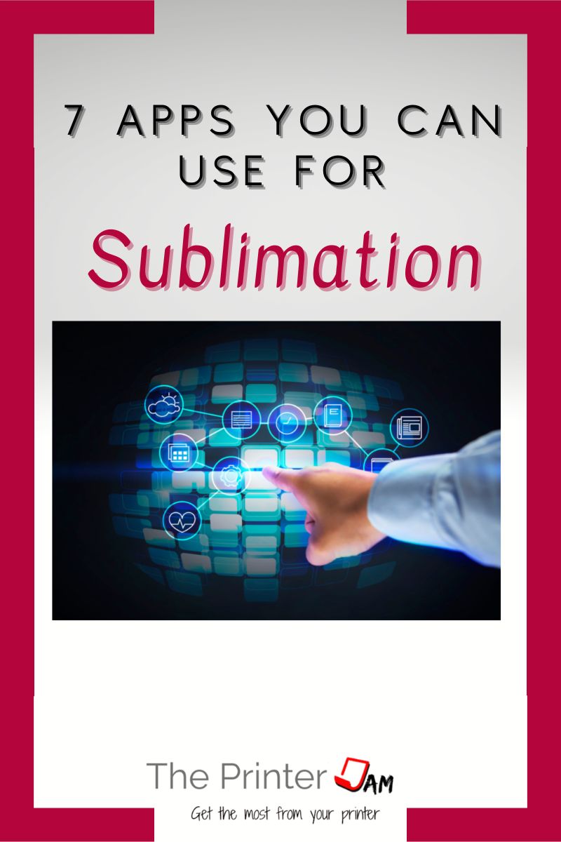 7 Apps You Can Use for Sublimation