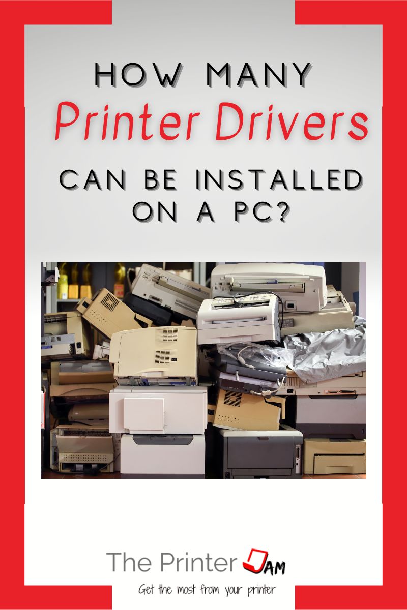 How Many Printer Drivers can be Installed on a PC?