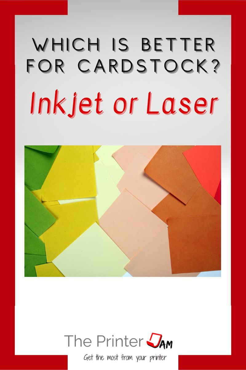inkjet vs laser for cardstock