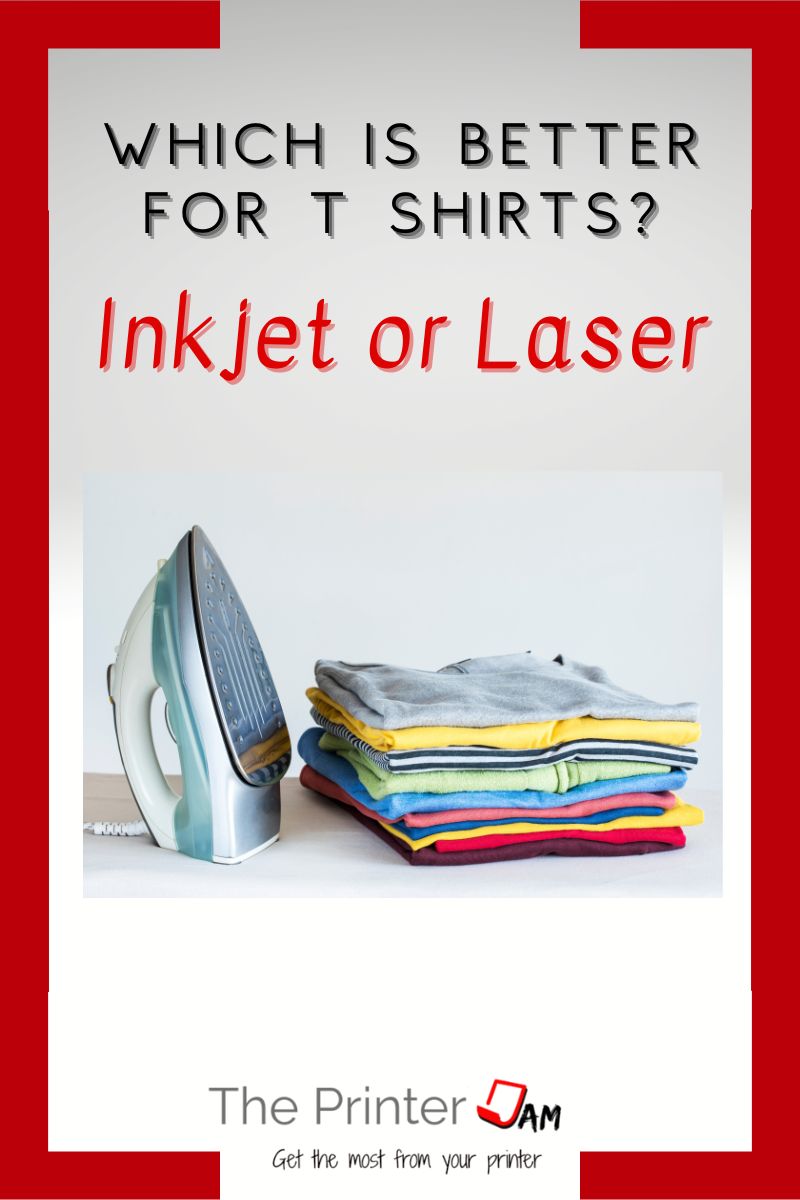 inkjet vs laser for t shirts